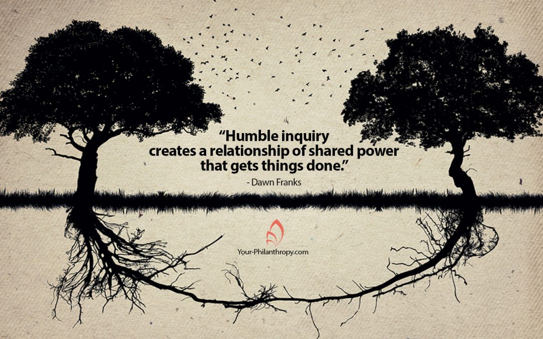 The Benefits of Humble Inquiry Between Nonprofits and Donors