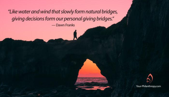 How to Build a Giving Bridge One Intentional Gift at a Time