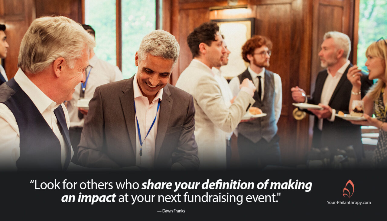 How To Turn Your Next Special Event Into ImpactDriven Opportunity Your Philanthropy